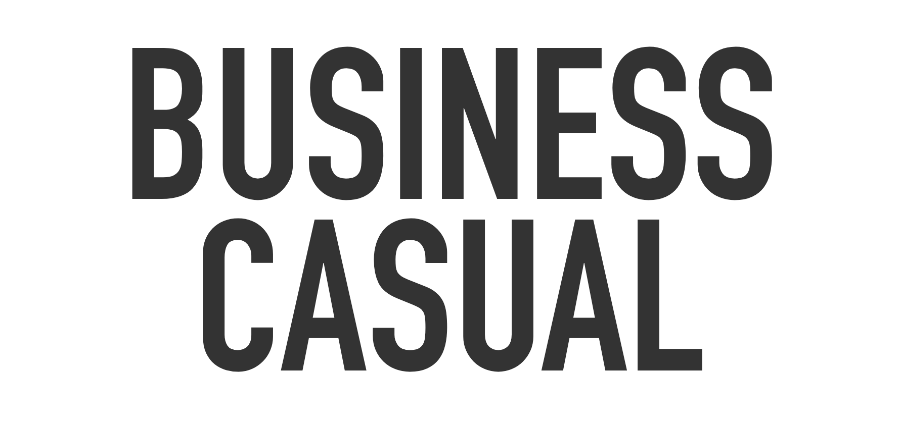 BUSINESS CASUAL