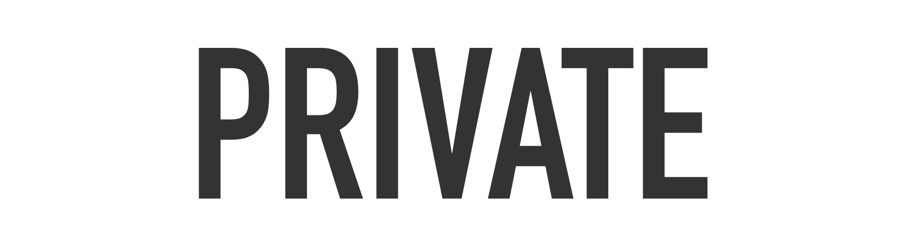 PRIVATE