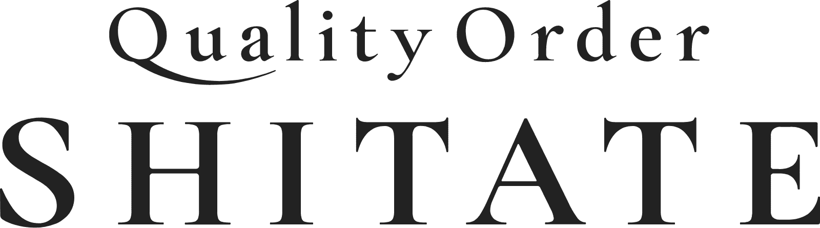 Qualiy Order SHITATE