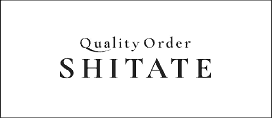 Quality Order SHITATE