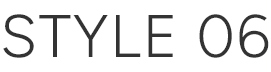 STYLE 6