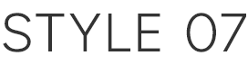 STYLE 7