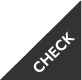 CHECK