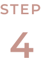 STEP 4